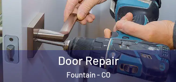  Door Repair Fountain - CO