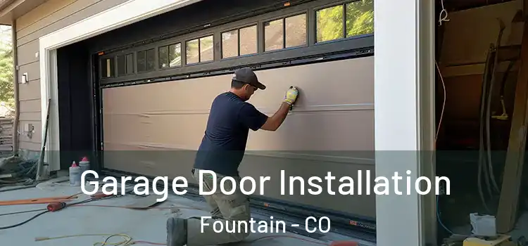  Garage Door Installation Fountain - CO