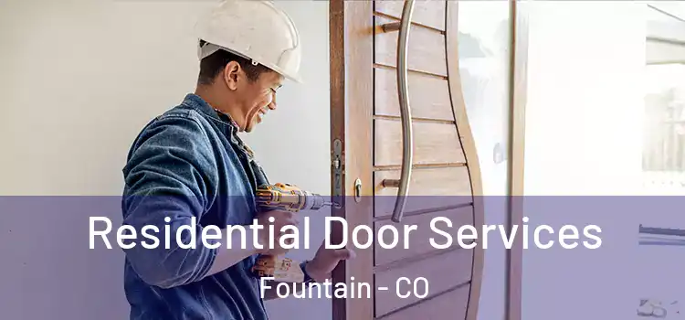  Residential Door Services Fountain - CO